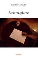 Écrit ma plume (French Edition) 2414145641 Book Cover