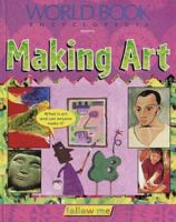 Making Art (Follow Me 0716688042 Book Cover