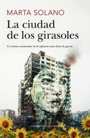 La Ciudad de Los Girasoles B0GXR3WW6B Book Cover