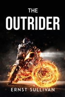 The Outrider 183761282X Book Cover