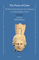 The Power of Cities : The Iberian Peninsula from Late Antiquity to the Early Modern Period 9004399682 Book Cover