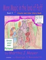 More Magic in the Land of Puff: Create and Color Story Book 1719564914 Book Cover