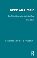 Deep Analysis: The Clinical Study of an Individual Case 1032170484 Book Cover