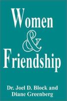 Women and Friendship 1587411040 Book Cover