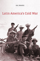 Latin America's Cold War 0674064275 Book Cover