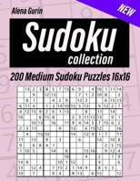 Sudoku Collection: 200 Medium Sudoku Puzzles 16x16 B08NDXBG7Y Book Cover