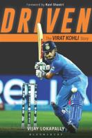 Driven: The Virat Kohli Story 9385936263 Book Cover