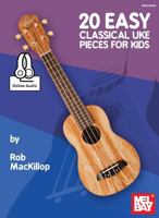 20 Easy Classical Uke Pieces for Kids 0786693193 Book Cover