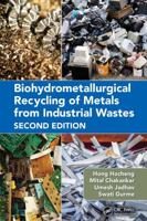 Biohydrometallurgical Recycling of Metals from Industrial Wastes 1032750782 Book Cover