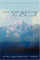One More Mountain to Climb 159160334X Book Cover