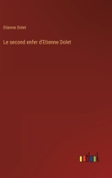 Le Second Enfer d'�tienne Dolet, Suivi de Sa Traduction Des Deux Dialogues Platoniciens, l'Axiochus Et l'Hipparcus 2012689787 Book Cover