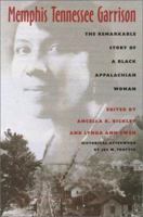 Memphis Tennessee Garrison: The Remarkable Story of a Black Appalachian Woman 0821413740 Book Cover
