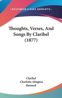 Thoughts, Verses, And Songs By Claribel 1165156253 Book Cover