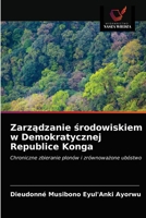 Zarz&#261;dzanie &#347;rodowiskiem w Demokratycznej Republice Konga 6203507911 Book Cover