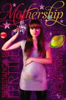 Mothership (Ever-Expanding Universe, #1) 1481442864 Book Cover