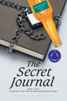 The Secret Journal: Books 1 and 2: Coming face-to-face with the multi-headed spiritual dragon. B0H1DNG3TL Book Cover