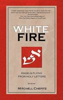 White Fire 0578052326 Book Cover