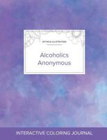 Adult Coloring Journal: Alcoholics Anonymous (Mythical Illustrations, Purple Mist) 1360893148 Book Cover
