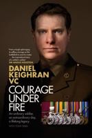 Courage Under Fire 1760787655 Book Cover