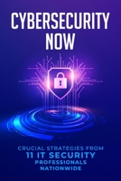 Cybersecurity Now 1988925754 Book Cover