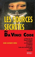 Les Sources Secrètes du Da Vinci Code 2268053857 Book Cover