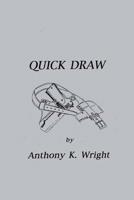 Quick Draw 1500621765 Book Cover