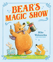 Bear's Magic Show 1536242853 Book Cover