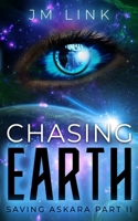 Chasing Earth 1724104217 Book Cover