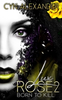 Lux Rose 2: Born to Kill B0B37KWX5D Book Cover