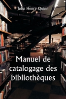 Manuel de catalogage des bibliothèques (French Edition) 935925388X Book Cover