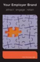 Your Employer Brand: Attract, Engage, Retain 0646465023 Book Cover