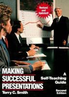 Making Successful Presentations: A Self-Teaching Guide 0471528498 Book Cover