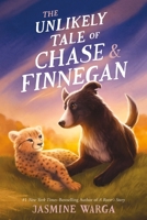 The Unlikely Tale of Chase and Finnegan 1250387183 Book Cover