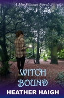 Witch Bound (Mia Winters) B0CKQD8Y3D Book Cover