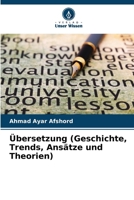 Übersetzung (Geschichte, Trends, Ansätze und Theorien) (German Edition) 6209376894 Book Cover
