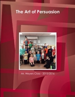 The Art of Persuasion 1365007413 Book Cover