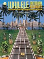 Fretboard Roadmaps - Ukulele: The Essential Patterns That All the Pros Know and Use 1423400410 Book Cover