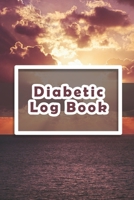 Diabetic Log Book: Log Book for Diabetics Weekly Blood Sugar Diary | 52 weeks | 5 Time Before-After | 111 pages, 6"x9" | Paperback | sunset photo on orange ochre ocean 1710337435 Book Cover