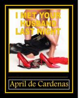 I Met Your Husband Last Night 0615234119 Book Cover