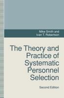 The Theory and Practice of Systematic Personnel Selection 0333586522 Book Cover