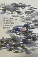 Delusion Of Mind Strength Through Spirit B0GZ1L2LZH Book Cover