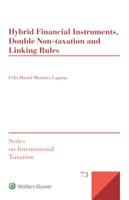 Hybrid Financial Instruments, Double Non-Taxation and Linking Rules 9403510749 Book Cover