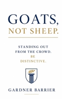 Goats, Not Sheep B0GPD6B68Q Book Cover