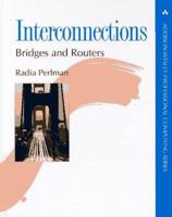 Interconnections: Bridges and Routers (Addison-Wesley Professional Computing Series) 0201563320 Book Cover