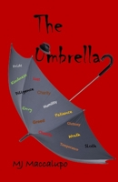 The Umbrella: {for Good or Evil} 0996437800 Book Cover