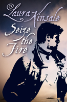Seize the Fire 1402213964 Book Cover