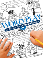 Word Play: Write Your Own Crazy Comics #2 0486481662 Book Cover
