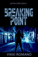 Breaking Point B08N9GWZGS Book Cover