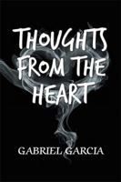 Thoughts from the Heart 1524508926 Book Cover