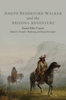 Joseph Reddeford Walker and the Arizona Adventure 0806152869 Book Cover